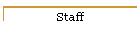 Staff